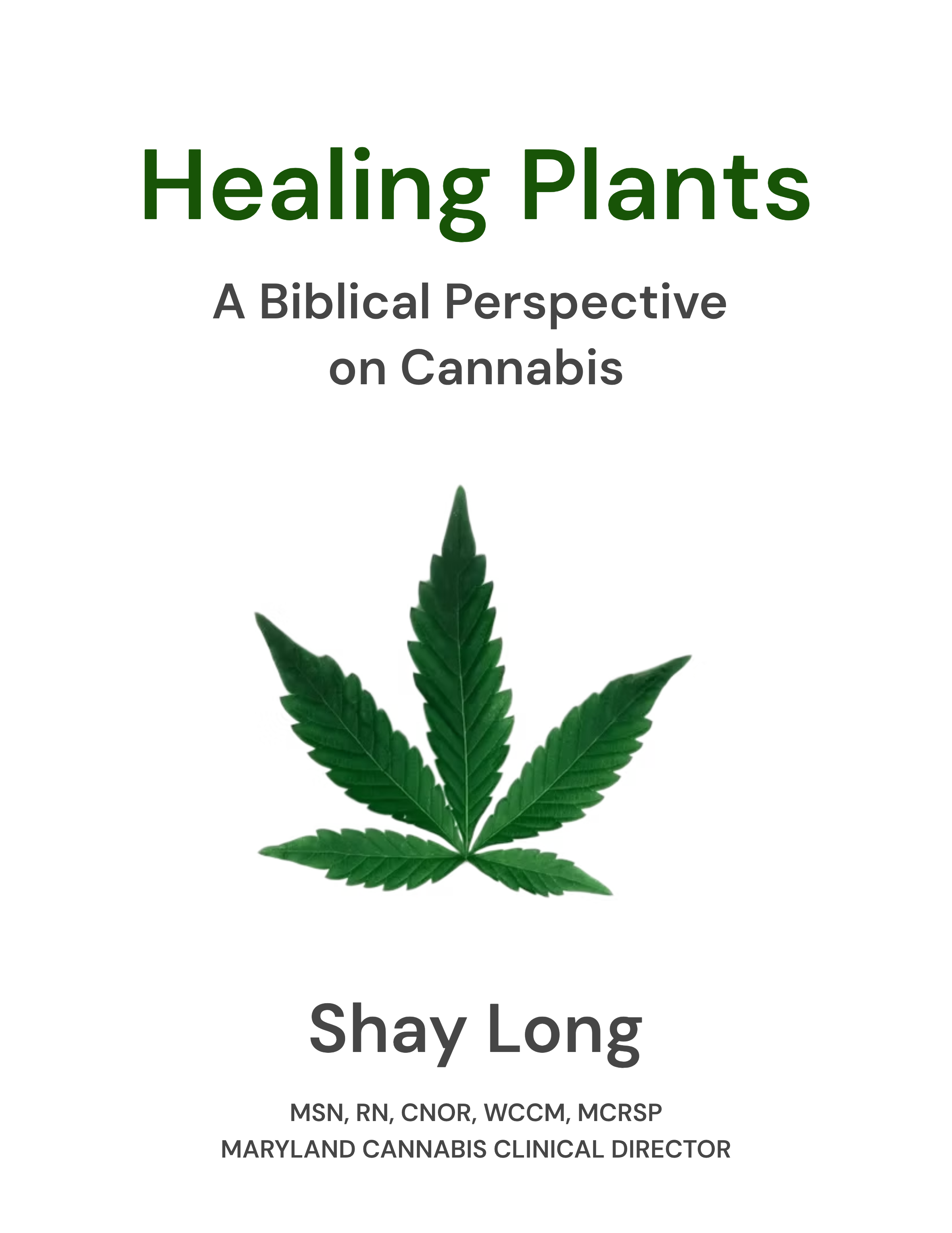 Healing Plants: A Biblical Perspective on Cannabis - Digital Edition